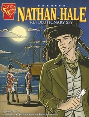 Graphic Library: Nathan Hale: Revolutionary Spy