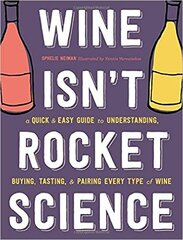 Wine Isn't Rocket Science
