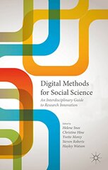 Digital Methods for Social Science: An Interdisciplinary Guide to Research Innovation