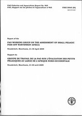 Report of the Fao Working Group on the Assessment of Small Pelagic Fish Off Northwest Africa. Nouakchott, Mauritania, 21-30 a: Fao Fisheries and Aquaculture Reports No. 965