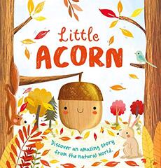 Nature Stories: Little Acorn