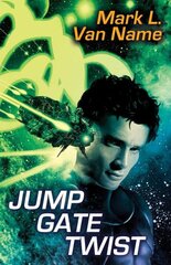 Jump Gate Twist by Van Name, Mark L.