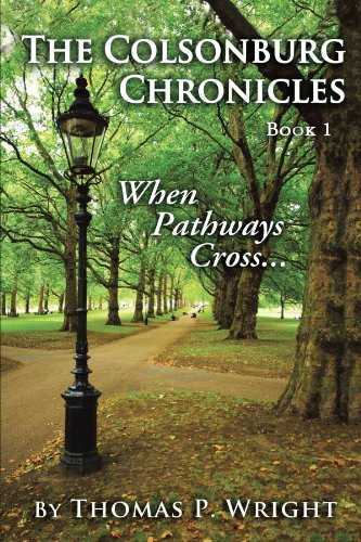 The Colsonburg Chronicles: When Pathways Cross...