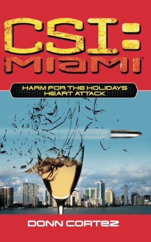 CSI: Miami: Harm for the Holidays: Heart Attack