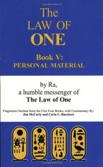 The Law of One Book 5: Personal Material by RA/ McCarty, James Allen