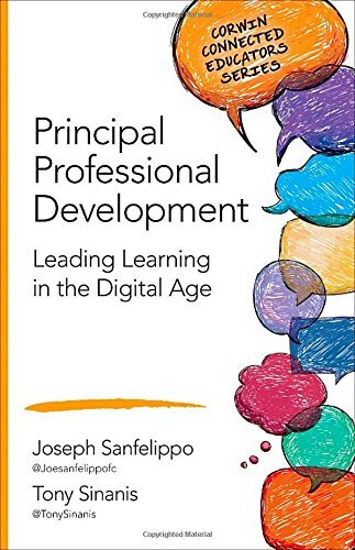 Principal Professional Development: Leading Learning in the Digital Age