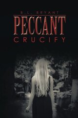 Peccant: Crucify