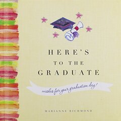 Here's to the Graduate by Richmond, Marianne