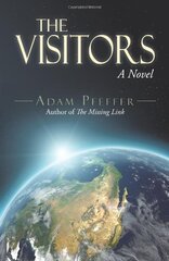 The Visitors by Pfeffer, Adam