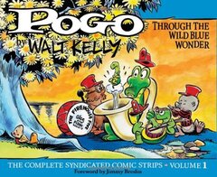 Pogo: the Complete Syndicated Comic Strips 1: Through the Wild Blue Wonder (1949-1950)