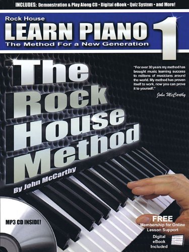 The Rock House Method Learn Piano 1: The Method for a New Generation