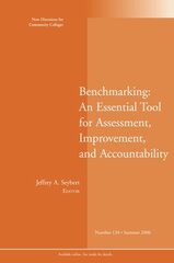 Benchmarking: An Essential Tool for Assessment, Improvement, And Accountability, Summer 2006