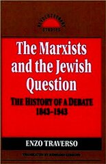 The Marxists and the Jewish Question: The History of a Debate