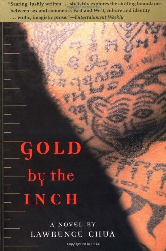 Gold by the Inch: A Novel by Chua, Lawrence