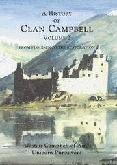A History of Clan Campbell, Volume 2