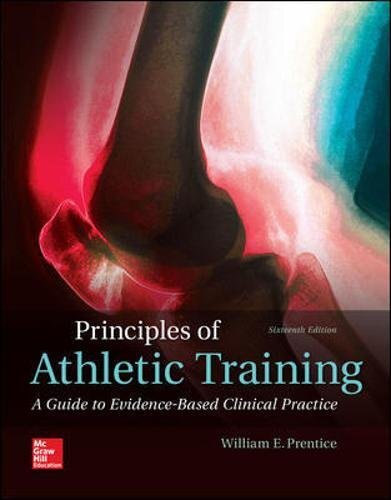 Principles of Athletic Training: A Guide to Evidence-Based Clinical Practice