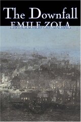 The Downfall by Emile Zola, Fiction, Literary, Classics