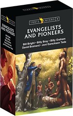 Evangelists and Pioneers