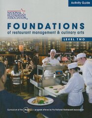 Foundations of Restaurant Management & Culinary Arts: Level Two : Acitivity Guide by National Restaurant Association