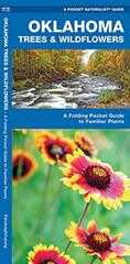 Oklahoma Trees & Wildflowers: An Introduction to Familiar Species