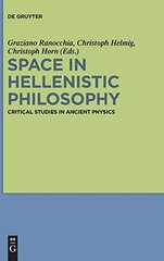 Space in Hellenistic Philosophy: Critical Studies in Ancient Physics
