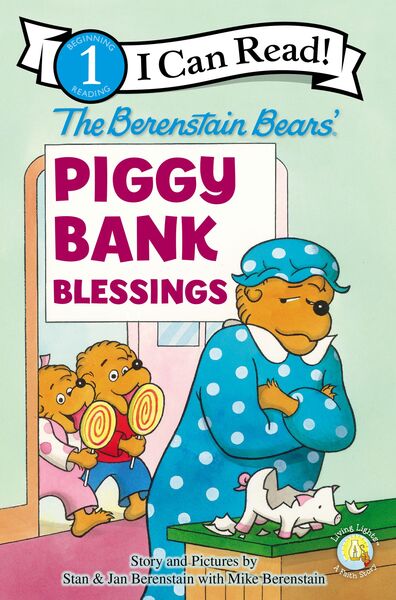 The Berenstain Bears' Piggy Bank Blessings