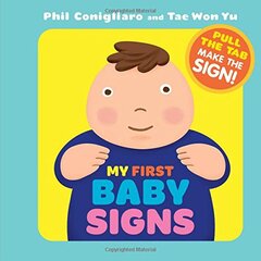 My First Baby Signs: 8 Signs for Baby and Parent to Learn Together