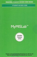 Experiencing Mis Mymislab With Pearson Etext Standalone Access Card