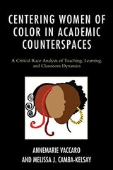 Centering Women of Color in Academic Counterspaces