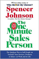 The One Minute Sales Person by Johnson, Spencer