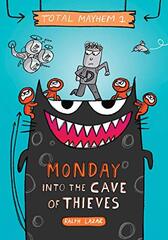 Monday - Into the Cave of Thieves (Total Mayhem #1), 1