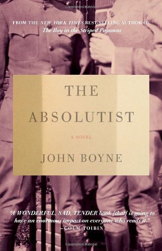 The Absolutist by Boyne, John