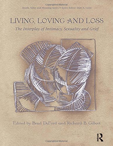 Living, Loving and Loss: The Interplay of Intimacy, Sexuality, and Grief