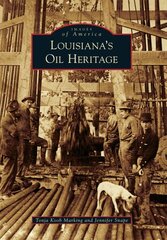 Louisiana's Oil Heritage