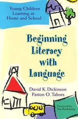 Beginning Literacy With Language: Young Children Learning at Home and School