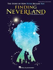 Finding Neverland: Piano-Vocal Selections
