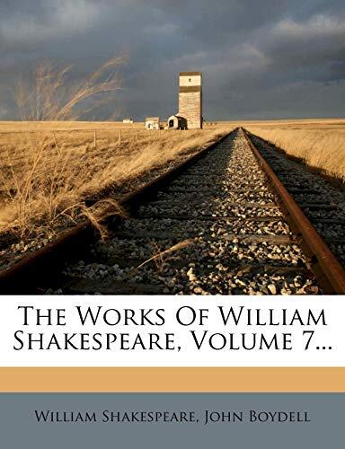 The Works of William Shakespeare, Volume 7...