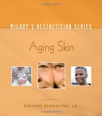 Aging Skin by Schmaling, Susanne