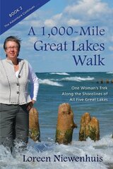 A 1,000-Mile Great Lakes Walk: One Woman’s Trek Along the Shorelines of All Five Great Lakes