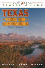 Lone Star Travel Guide Texas Parks and Campgrounds