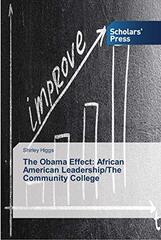 The Obama Effect: African American Leadership/The Community College