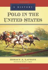 Polo in the United States: A History