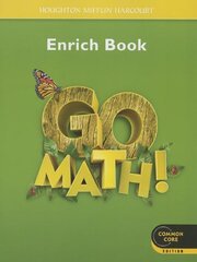 Go Math! Enrich Book Grade 1: Common Core Edition