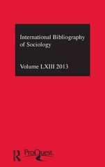 Ibss: Sociology: 2013 Vol.63: International Bibliography of the Social Sciences