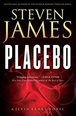 Placebo: A Jevin Banks Novel by James, Steven