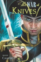 The War of Knives: A Matty Graves Novel by Campbell, Broos