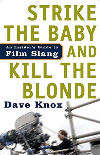 Strike the Baby and Kill the Blonde