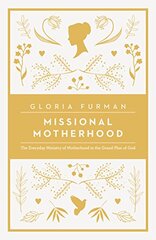 Missional Motherhood