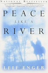 Peace Like a River by Enger, Leif