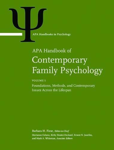 Apa Handbook of Contemporary Family Psychology: Foundations, Methods, and Contemporary Issues Across the Lifespan; Applications and Broad Impact of Family Psychology; Family Therapy and Training